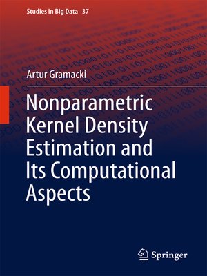 cover image of Nonparametric Kernel Density Estimation and Its Computational Aspects